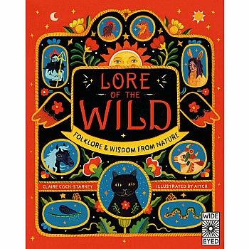 Lore of the Wild: Folklore and Wisdom from Nature