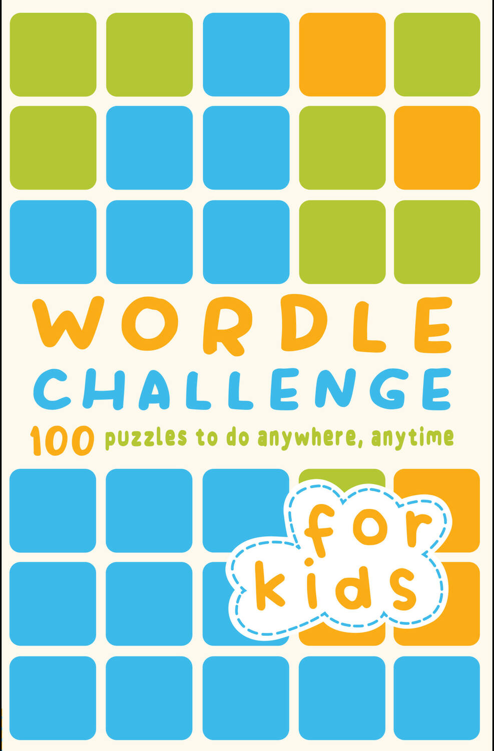 Wordle Challenge for Kids 100 Puzzles to do anywhere, anytime Toyrifix