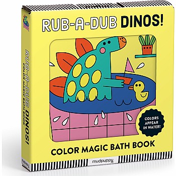 Rub-a-Dub Dinos! Color Magic Bath Book