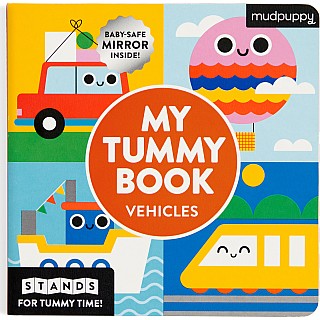 My Tummy Book Vehicles: High-Contrast Fold-Out Book That Stands for Tummy Time, Baby-Safe Mirror Inside!