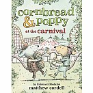 Cornbread and Poppy 2: Cornbread & Poppy at the Carnival