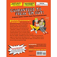 Pranklopedia: The Funniest, Grossest, Craziest, Not-Mean Pranks on the Planet!