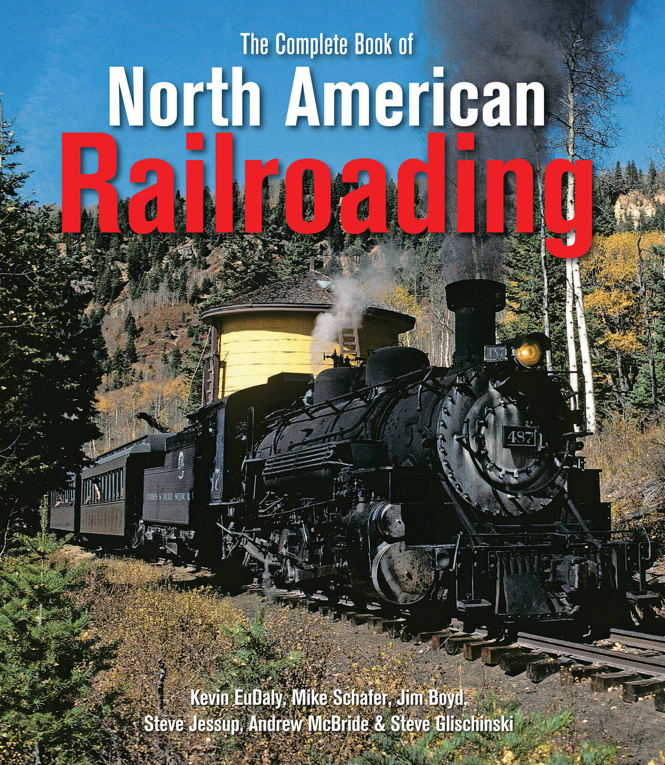 The Complete Book of North American Railroading - Junction Hobbies and Toys