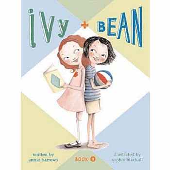 Ivy and Bean (Ivy and Bean #1)