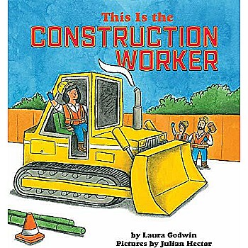 This Is the Construction Worker