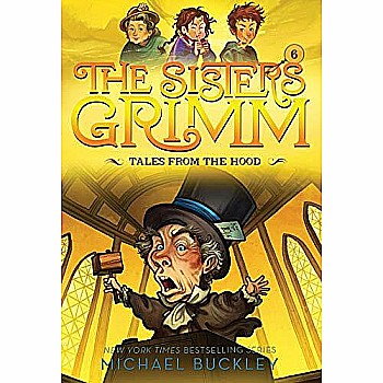 Tales from the Hood (The Sisters Grimm #6) ((10th Anniversary Edition))