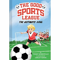 Good Sports League #1: The Ultimate Goal