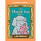 Elephant and Piggie: The Thank You Book