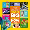 National Geographic Little Kids First Big Book of How Ages 4-9 years