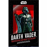 Darth Vader in a Box: Together We Can Rule the Galaxy