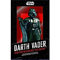 Darth Vader in a Box: Together We Can Rule the Galaxy