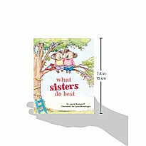 What Sisters Do Best: (Big Sister Books for Kids, Sisterhood Books for Kids,  Sibling Books for Kids)