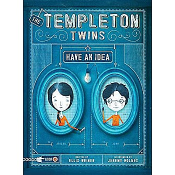 The Templeton Twins Have an Idea (The Templeton Twins #1)