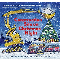 Construction Site on Christmas Night (Christmas Book for Kids, Children's Book, Holiday Picture Book)