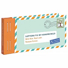 Letters to My Grandchild: Write Now. Read Later. Treasure Forever. (New Grandma Gifts, New Grandparent Gifts, Grandparent Memor