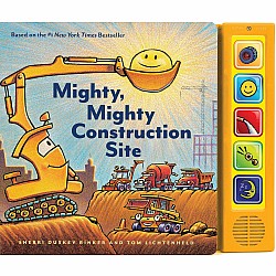 Mighty, Mighty Construction Site (Board Book Ed.) ((Sound Book))