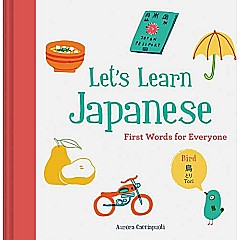 Let's Learn Japanese: First Words for Everyone