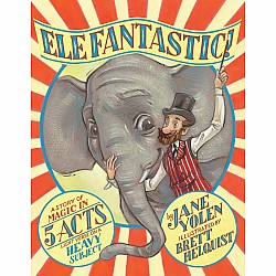 Elefantastic!: A Story of Magic in 5 Acts