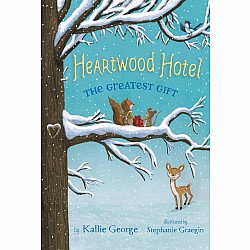 The Greatest Gift (Heartwood Hotel #2)