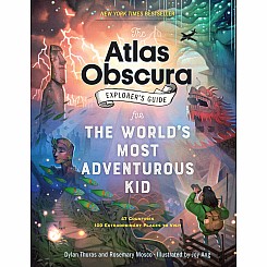 The Atlas Obscura Explorer’s Guide for the World’s Most Adventurous Kid