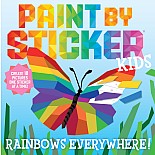 Paint by Sticker Kids: Rainbows Everywhere!: Create 10 Pictures One Sticker at a Time!