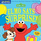 Indestructibles: Sesame Street: Elmo Says Surprise!: Chew Proof · Rip Proof · Nontoxic · 100% Washable (Book for Babies, Newbor
