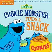 Indestructibles: Sesame Street: Cookie Monster Finds a Snack: Chew Proof · Rip Proof · Nontoxic · 100% Washable (Book for Babie