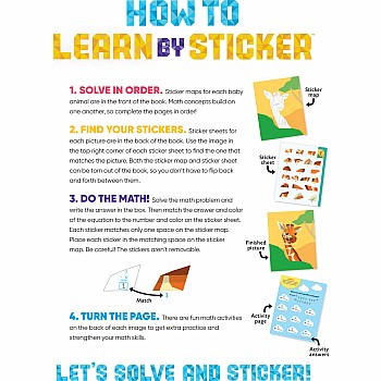 Learn by Sticker: Addition and Subtraction: Use Math to Create 10 Baby Animals!