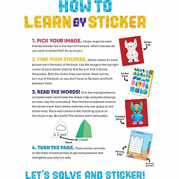 Learn by Sticker: Beginning Phonics: Use Phonics to Create 10 Friendly Monsters!