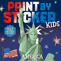 Paint by Sticker Kids: America: Create 10 Pictures One Sticker at a Time!