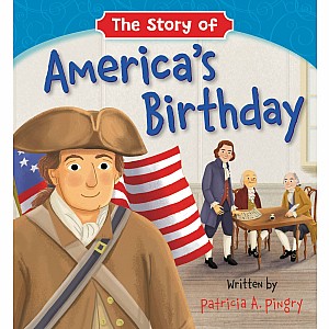 The Story of America's Birthday