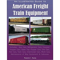 Illustrated Guide to Am. Freight Train Equip