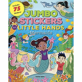 Jumbo Stickers for Little Hands: Mermaids