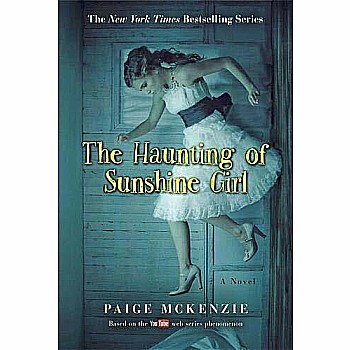 The Haunting of Sunshine Girl (Sunshine Girl #1)