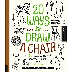 20 Ways to Draw a Chair and 44 Other Interesting Everyday Things