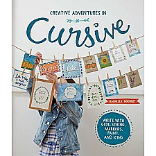 Creative Adventures in Cursive: Write with glue, string, markers, paint, and icing!