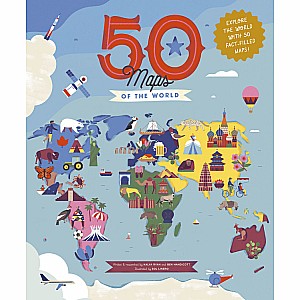 50 Maps of the World: Explore the globe with 50 fact-filled maps!