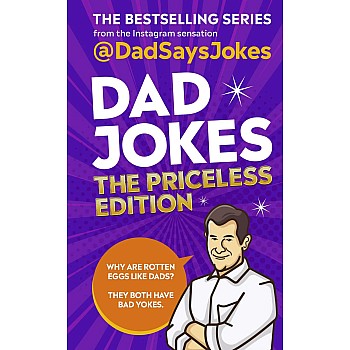 Dad Jokes: The Priceless Edition: The Bestselling Series From The Instagram Sensation