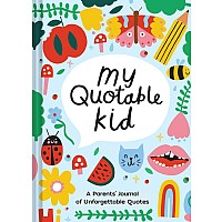 Playful My Quotable Kid: A Parents’ Journal of Unforgettable Quotes