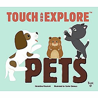 Touch and Explore: Pets