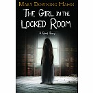 The Girl in the Locked Room: A Ghost Story