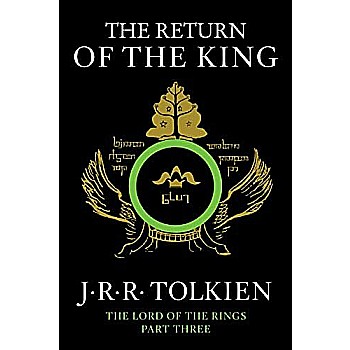 The Return of the King: Being the Third Part of the Lord of the Rings