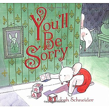 You'll Be Sorry