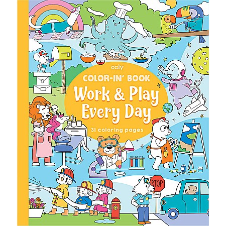 Work and Play Every Day Coloring Book