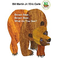Brown Bear, Brown Bear, What Do You See? board book
