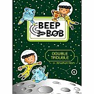 Beep & Bob 4: Double Trouble