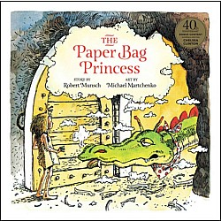 The Paper Bag Princess (40th Anniversary Ed.)