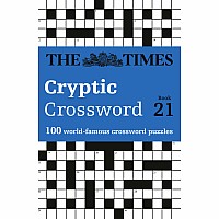The Times Cryptic Crossword Book 21: 80 of the World’s Most Famous Crossword Puzzles