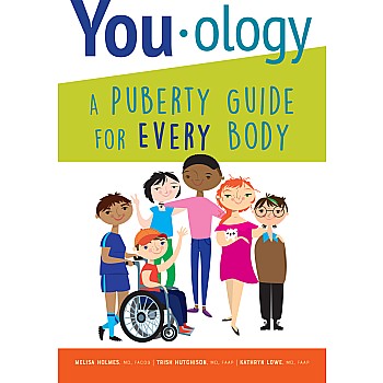 You-ology: A Puberty Guide for EVERY Body