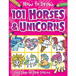 How to Draw 101 Horses and Unicorns